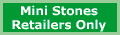 mini stones retailers wanted